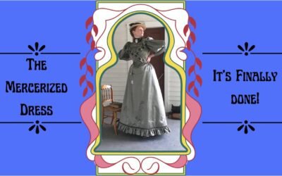 Making A Fancy 1890s Dress | The Grand Reveal