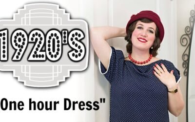 Making a 1920's “One Hour Dress”