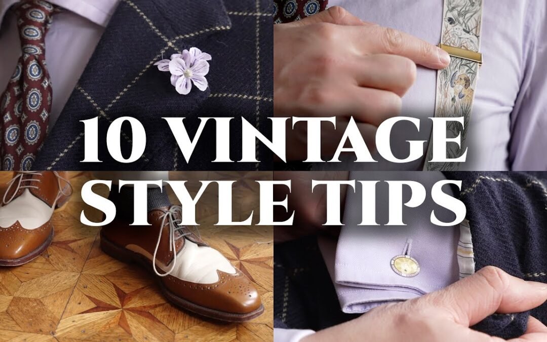 Vintage Men Dressed Better–Here Are 10 Keys to Their Style!