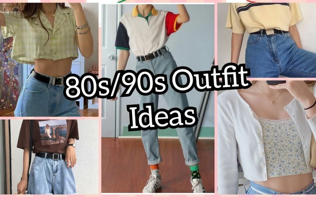 80s/90s Outfit Ideas