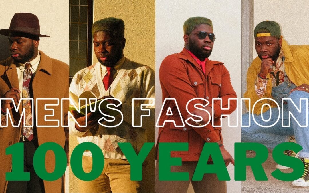 100 Years Of Men's Fashion | from the 1920s to the 2020s