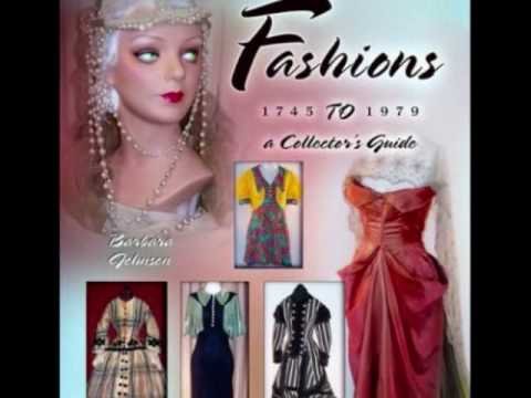 Antique & Vintage Fashions 1745 – 1979.wmv