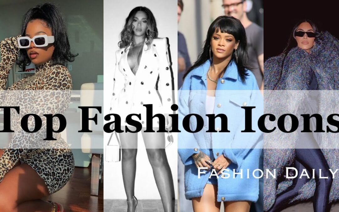 Top Fashion Icons(Of All Time)
