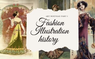 Fashion Illustration History : Art Nouveau Period 1890-1910